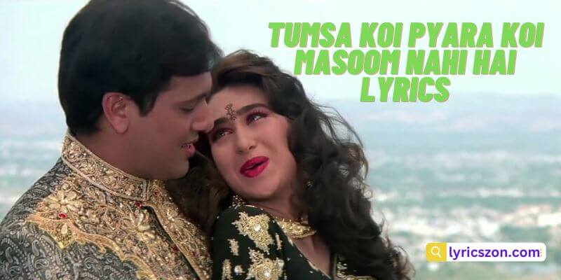 tumsa koi pyara koi masoom nahi hai lyrics in hindi